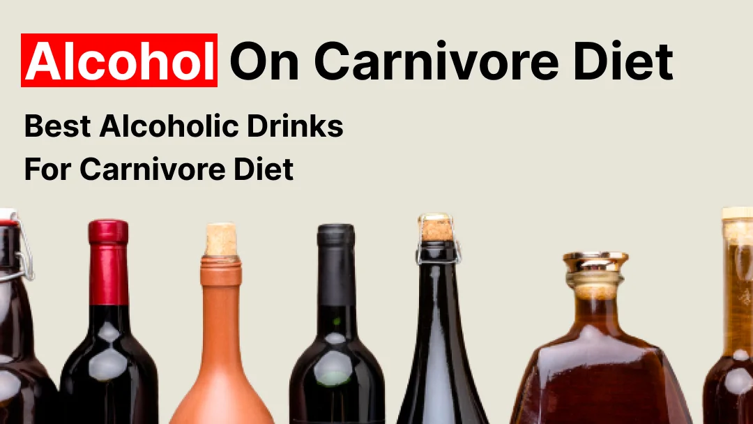 Can You Drink Bourbon On Carnivore Diet